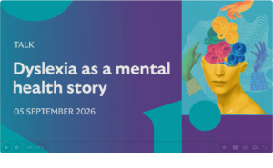 DAMHS Splash screen for Dyslexia as Mental Health Story video
